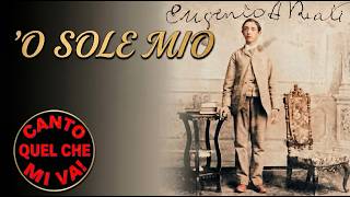 ´O SOLE MIO Canción italiana 1898