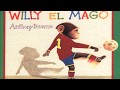 Audicuento Willy el Mago - Anthony Browne