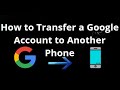 How to Transfer a Google Account to Another Phone — Complete Guide