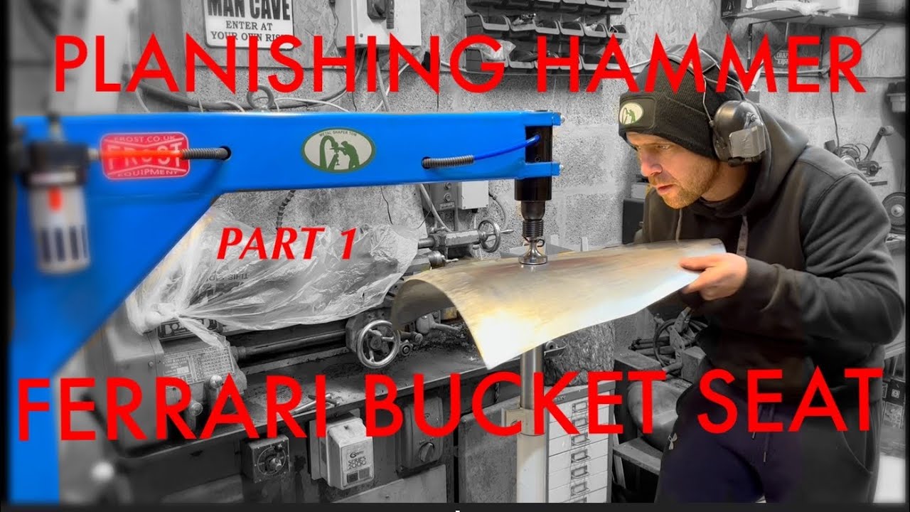 FERRARI BUCKET SEAT PART 1 - how to make - planishing hammer