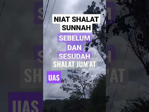 Inilah Niat shalat Sunnah sebelum dan sesudah shalat Jum&#39;at, Oleh UAS