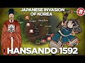 Imjin War - Rise of admiral Yi Sun-sin - Hansando 1592 DOCUMENTARY