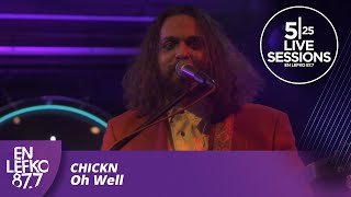 525 Live Sessions : Chickn - Oh Well (Fleetwood Mac cover) | En Lefko 87.7