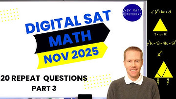 Digital SAT Math November 2025 20 Problems (Part 3)-Repeat Problems
