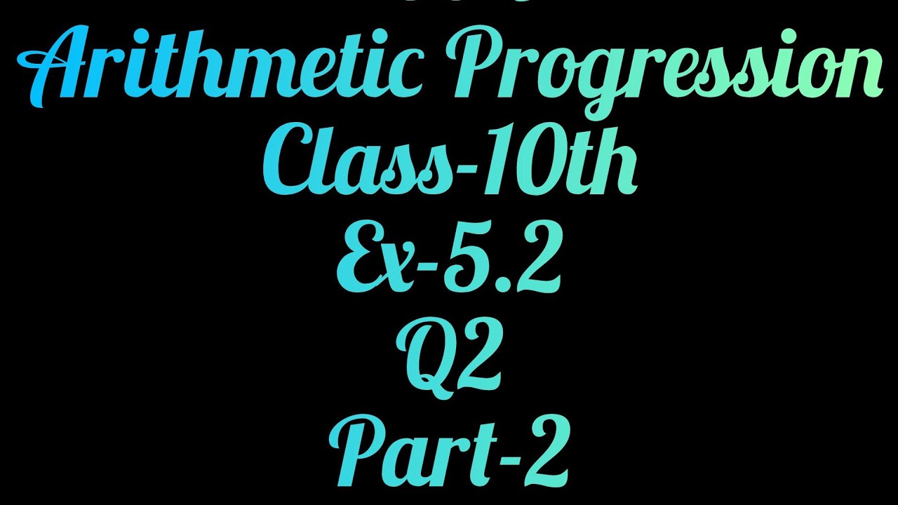 NCERT CLASS 10TH ARITHMETIC PROGRESSION #mathematics #class10th - YouTube