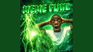 MEME FUNK (Slowed) - Spigras