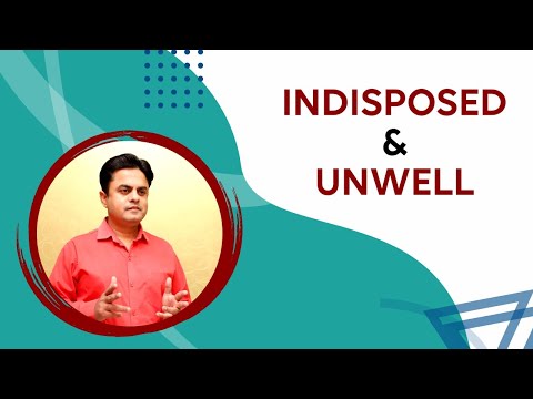 Indisposed And Unwell|
