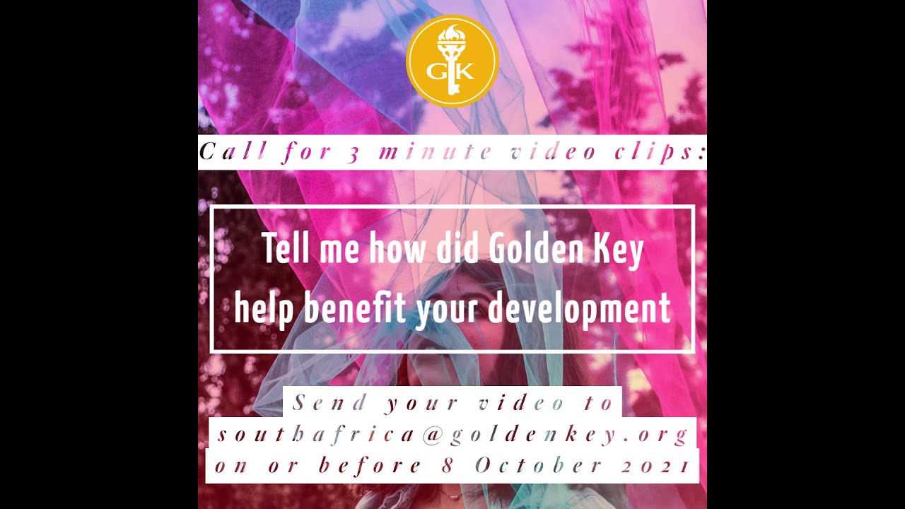 How did Golden Key benefit your development? Samekelisiwe Shongwe - UJ - 22 Dec 2021