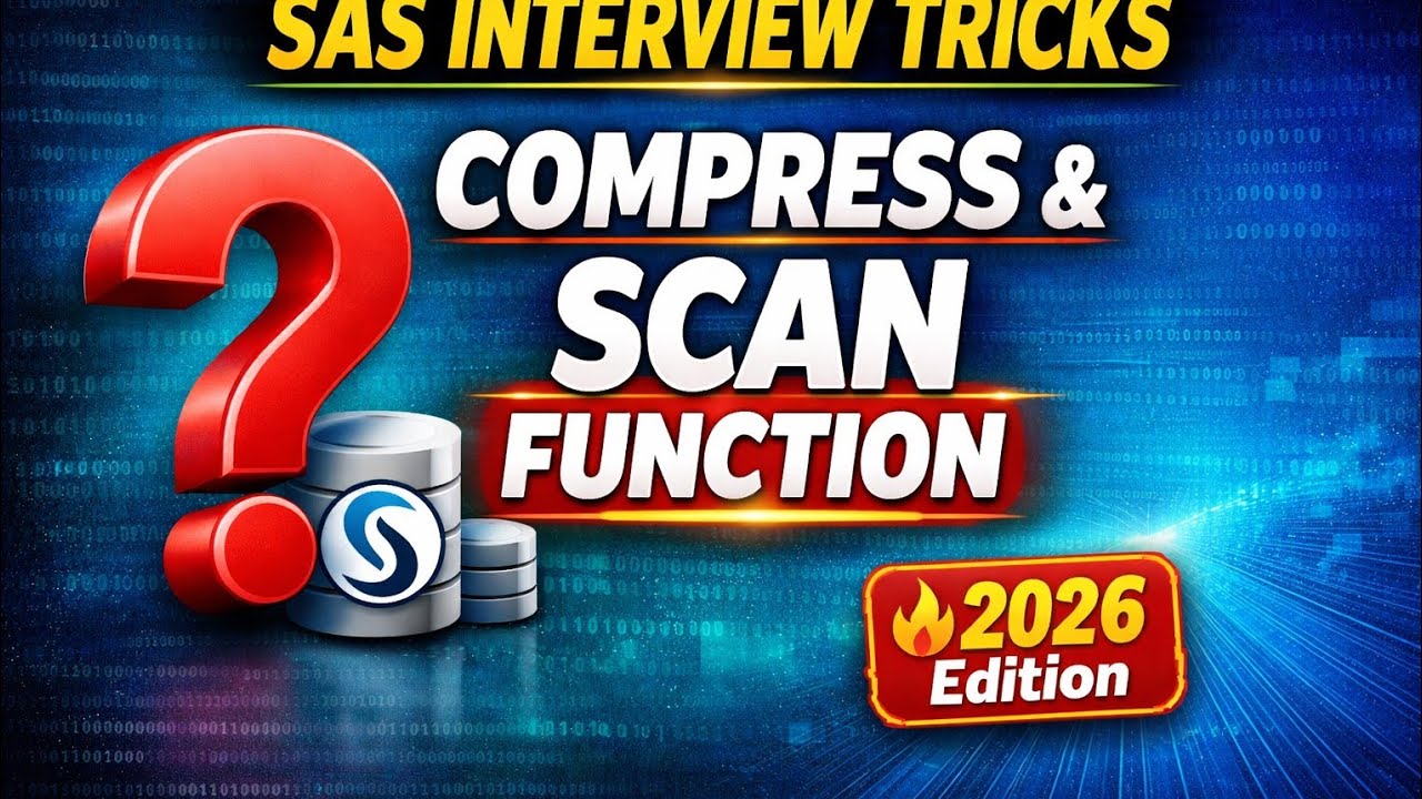 SAS Tricky Interview Questions 2026 | Use of Compress and Scan Function ...