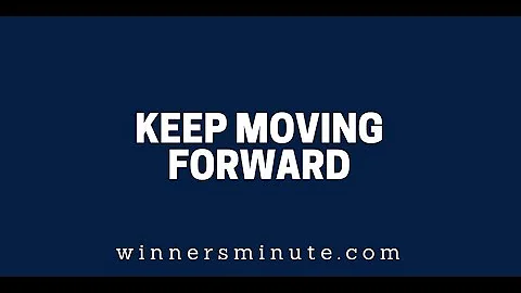 Keep Moving Forward | The Winner's Minute With Mac Hammond