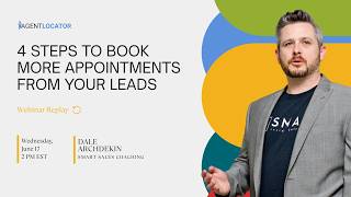 June 17, 2026 - 4 Steps To Book More Appointments From Your Leads with Dale Archdekin