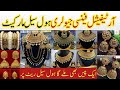 Jewellery Wholesale market in Pakistan | Artificial jewellery | Wholesale jewellery in Lahore