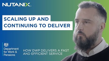 How demand for DWP’s services called for scaling with Nutanix | Nutanix Customer Stories