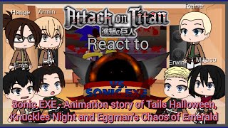 Attack on Titan Characters React to Sonic.EXE | Tail's Halloween | Gacha Club | Read Description