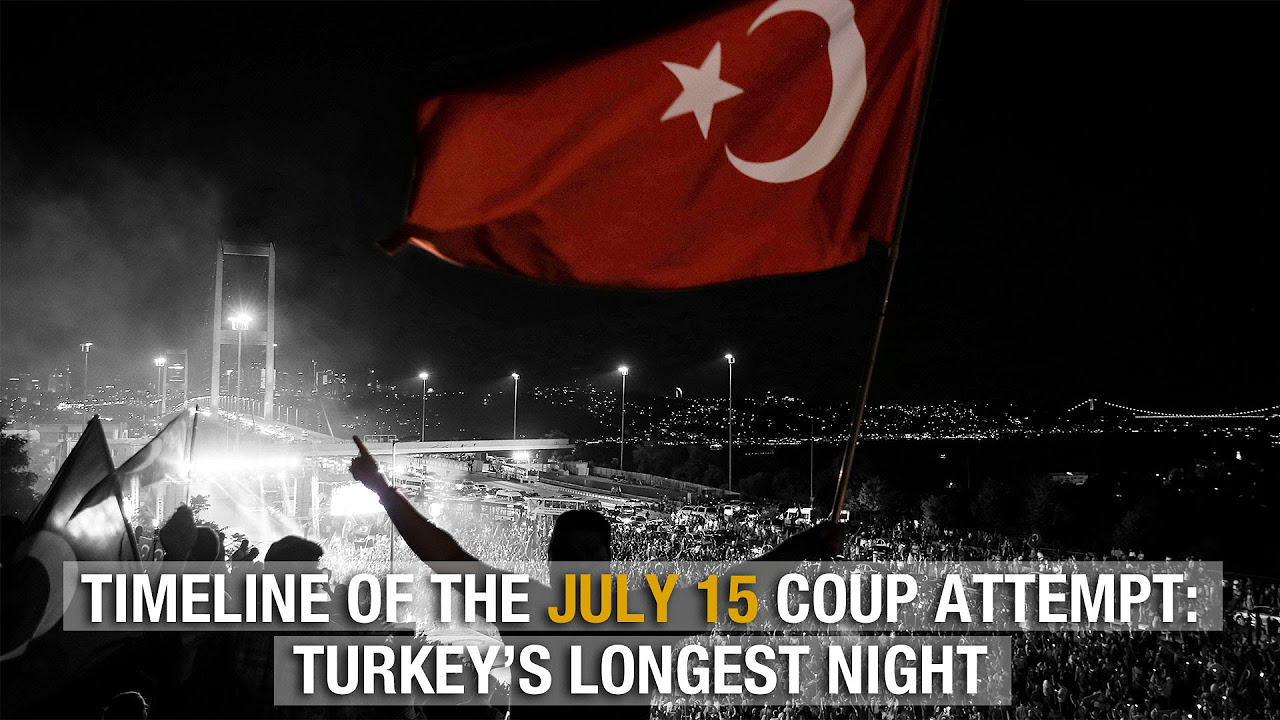 Timeline of the July 15 coup attempt Turkeys longest night
