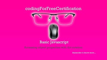 Basic Javascript | Accessing Object Properties with Dot Notation | freeCodeCamp | 84 of 113
