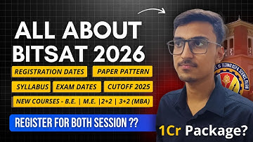 BITSAT 2026: Complete Roadmap - Syllabus, Dates, New Courses & Cutoff!