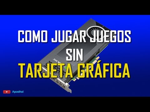 Video: Cómo Jugar Juegos Sin Tarjeta Gráfica