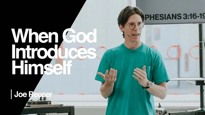 When God Introduces Himself  Joe Reeser | Ramp Chu...