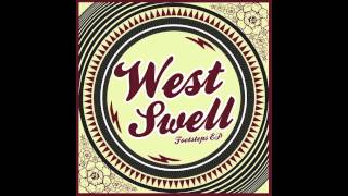 Don&#39;t Stop (ft. Seedless) - West Swell