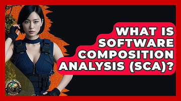 What Is Software Composition Analysis (SCA)? - Tactical Warfare Experts