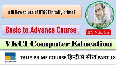 utgst entry in tally prime | What is UTGST