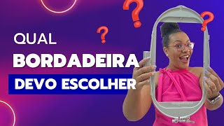 QUAL BORDADEIRA DEVO COMPRAR??? {MINHA EXPERIÊNCIA}