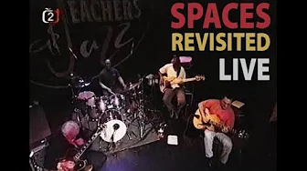 Spaces Revisited Live - Larry Coryell, Bireli Lagrene, Richard Bona, Billy Cobham Spaces Revisited Live - Larry Coryell, Bireli Lagrene, Richard Bona, Billy Cobham