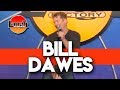 Bill dawes  make america fellate again  laugh factory stand up comedy