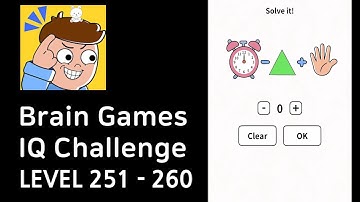 Brain Games IQ Challenge Level 251-260 Walkthrough (GAMEJAM)