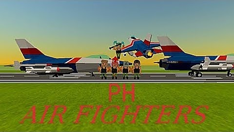 PH Air Fighters | Simple sandbox 2