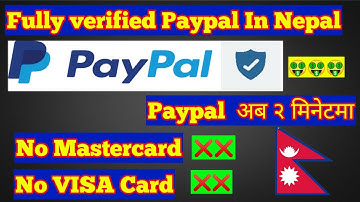 How to make fully verified paypal acount in Nepal | Without mastercard | Create paypal in Nepal 2021