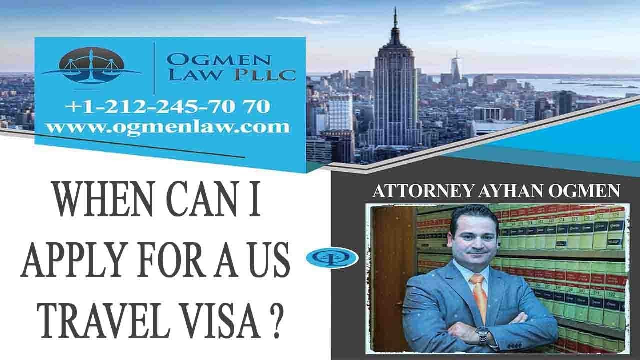 when-can-i-apply-for-a-us-travel-visa-youtube