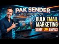 Scale Your Business to the Moon | with Pak Sender Bulk Email | Send 100K Mails In 1 Click