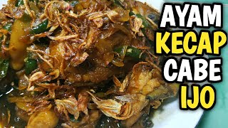 CARA MEMBUAT AYAM KECAP CABE IJO BIKIN NAMBAH NASI TERUS‼️. 