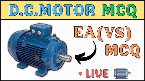 D.C. Moter MCQ (Live session) #live #iti_electrician #karan_kukadiya #electrical_assistant #mcq_live