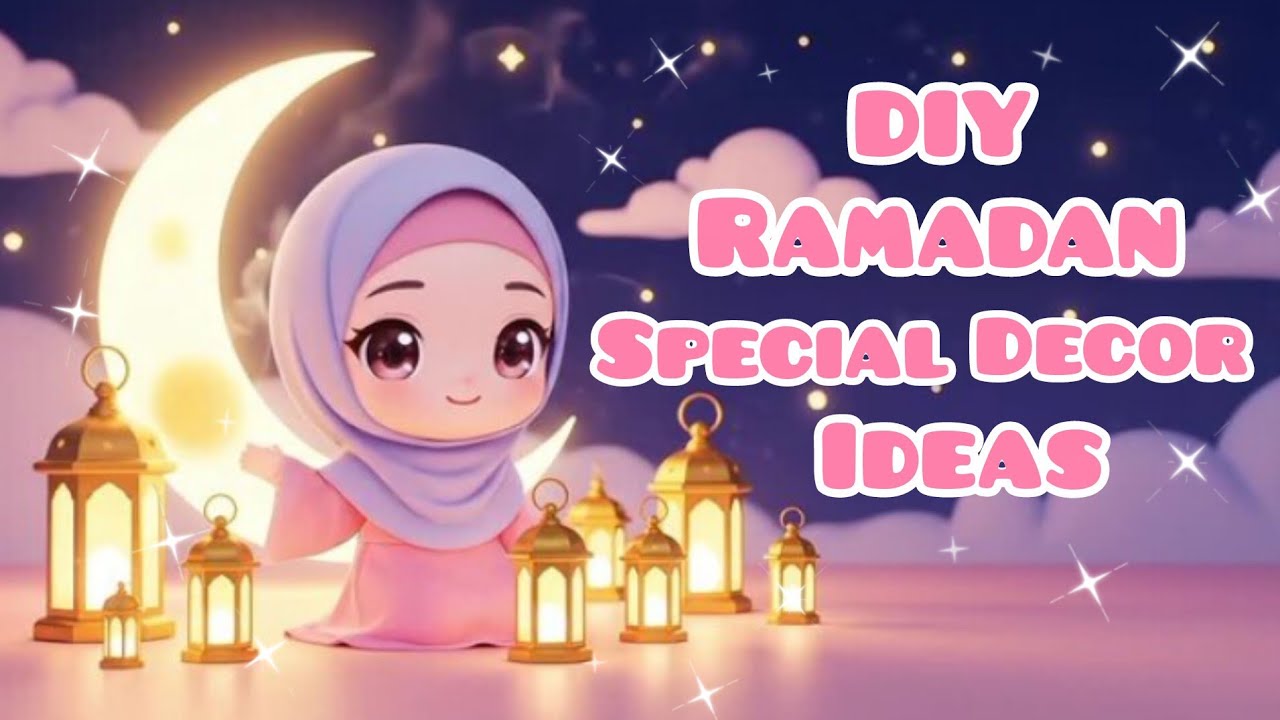 DIY Ramadan🌙Decoration ideas 2026 | Easy Ramadan Decoration ideas at home | Ramadan DIY Decoration 