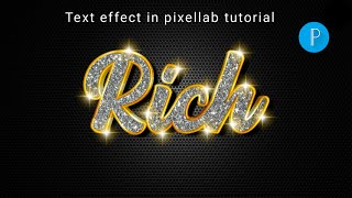 Rich Text Effect in Pixellab | how to make text effect in pixellab | text effect in pixellab