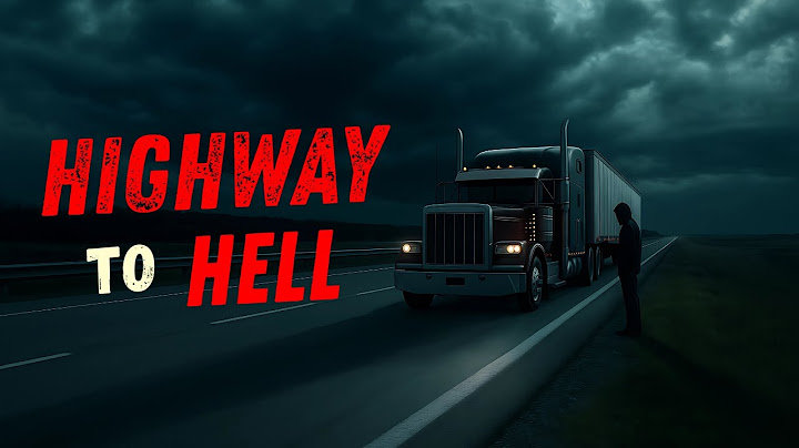 11 Most Disturbing TRUE Trucker Horror Stories