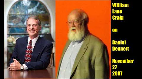 William Lane Craig on Daniel Dennett