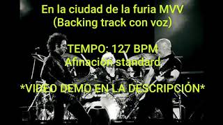 Video thumbnail of "Soda Stereo - En la ciudad de la furia (Backing Track para guitarra con Voz) Me Verás Volver 2007"