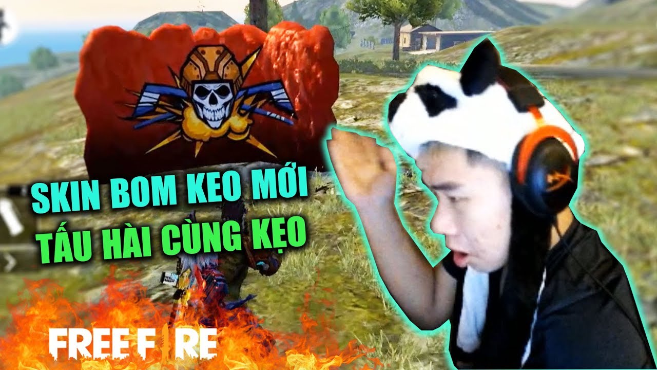 [Garena Free Fire] Tấu Hài Cực Mạnh Bom Keo Mới | Sỹ Kẹo chơi game free fire