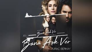 Bana Aşk Ver (\