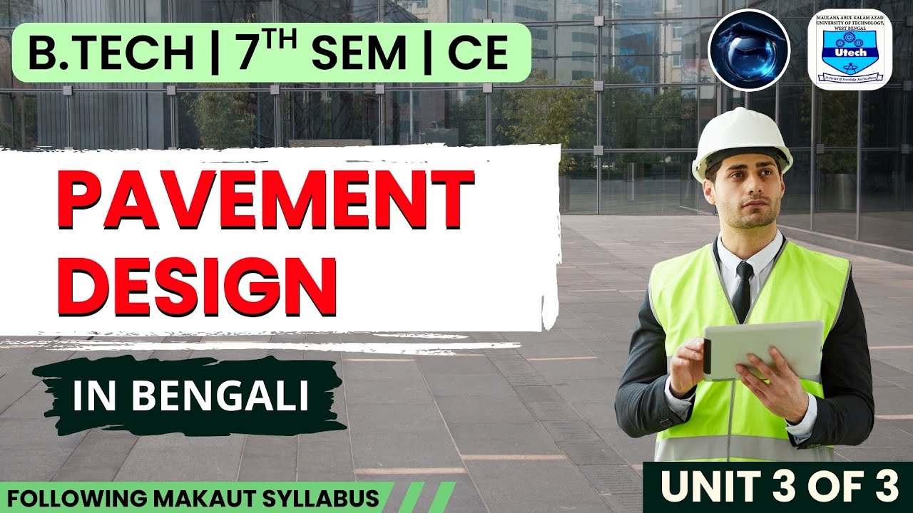 PAVEMENT DESIGN | MAKAUT | B-TECH | CIVIL ENGINEERING | CE | 7th SEM