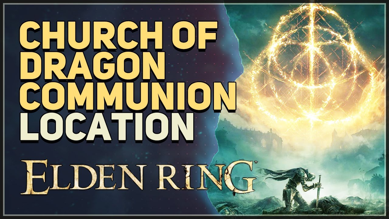 Guide Church of Dragon Communion Location Elden Ring ARGBGaming