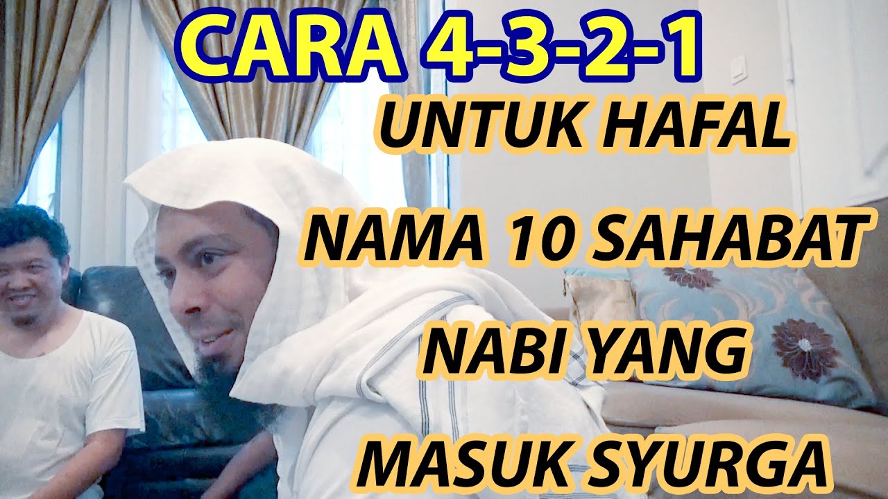 Video ni untuk kamu kalau belum hafal 10 nama sahabat nabi ...