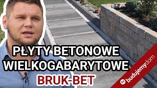 Płyty betonowe wielkogabarytowe na podjazd, chodnik i taras. Jak się układa, jakie mają cechy