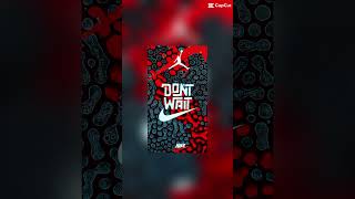 Try not to change to your wallpaper Pt 1 #wallpaper #jordan #shoes #nike #drip