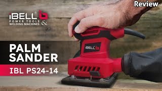 Ibell Electric Palm Sander Ps24-14,240W,Copper Armature,Sanding Area 110X100Mm,14000 Rpm, Review