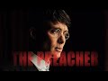 Thomas Shelby Tribute | The Preacher